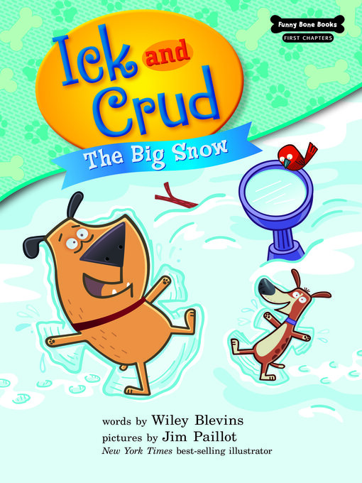 Title details for The Big Snow by Wiley Blevins - Available